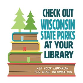 Check out Wisconsin State Parks at your Library